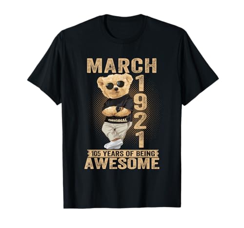 Marzo de 1921 105 cumpleaños 2026 Mujer 105 años Oso de Peluche Camiseta