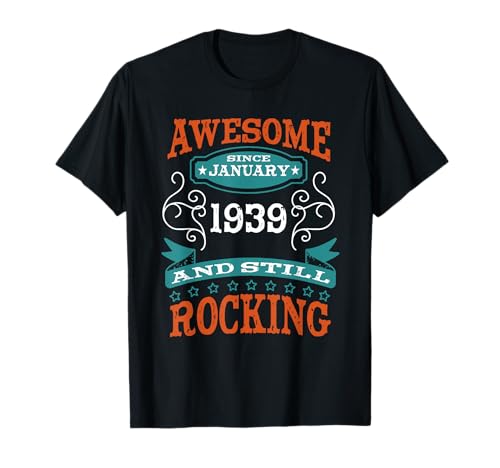 Impresionante desde enero de 1939 Cumpleaños y aniversario Camiseta