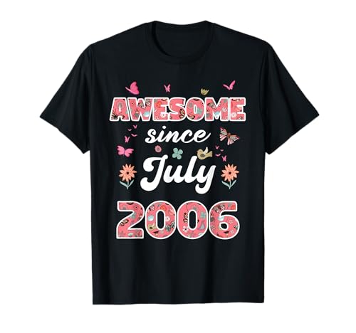 Impresionante Desde Julio 2006 Flores 2006 Julio Cumpleaños Camiseta