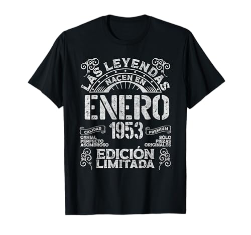 Las Leyendas Nacen En Enero 1953 72 Años Cumpleaños Camiseta