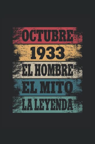 Octubre 1933 - El Hombre - El Mito - La Leyenda: Regalos Originales para Hombre Papá Abuelo Hermano...