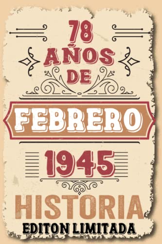 78 Años Cumpleaños Hombre Vintage 1945 Hecho En Febrero 1945: 78 años Regalos de cumpleaños de...