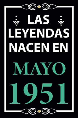 Las leyendas nacen en Mayo 1951: Regalo de cumpleaños perfecto para hombre y mujer de 70 años I...