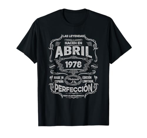 Mujer Leyendas Abril 1978 Hombre Mujer 48 Años Cumpleaños Camiseta