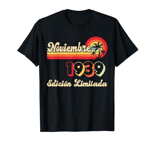 84 Años Cumpleaños 1939 84 Noviembre Edición Limitada Camiseta
