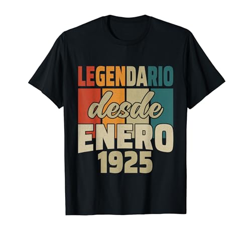 Legendario Desde Enero 1925 - Cumpleaños 99 Años Camiseta