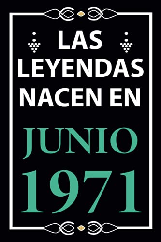 Las leyendas nacen en Junio 1971: Regalo de cumpleaños perfecto para hombre y mujer de 50 años I...