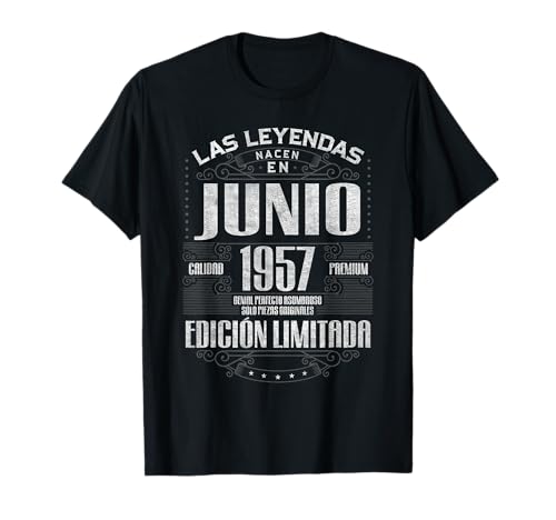 Las Leyendas Nacen En Junio 1957 68 Años Cumpleaños Camiseta