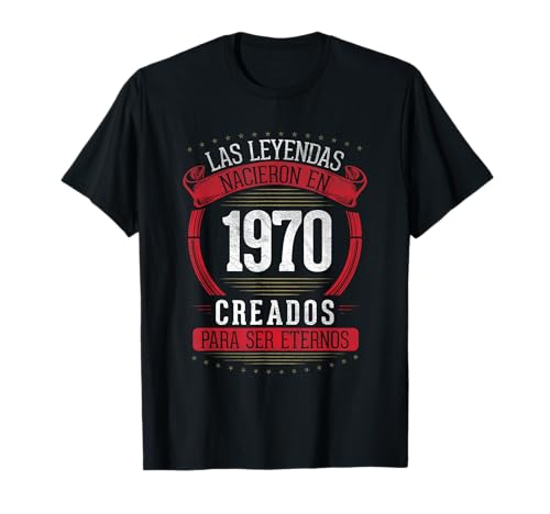 Las Leyendas Nacen en 1970-56 Años Cumpleaños Regalo de 56 Camiseta