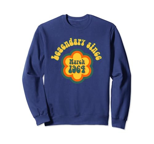 Nacido en marzo de 1964 Cumpleaños Legendario desde 1964 Sudadera