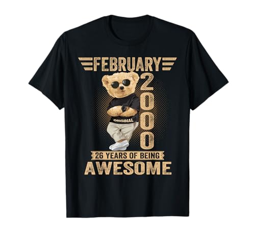 26 de febrero Cumpleaños Hombres Mujeres 2000 Impresionante Oso de Peluche Camiseta