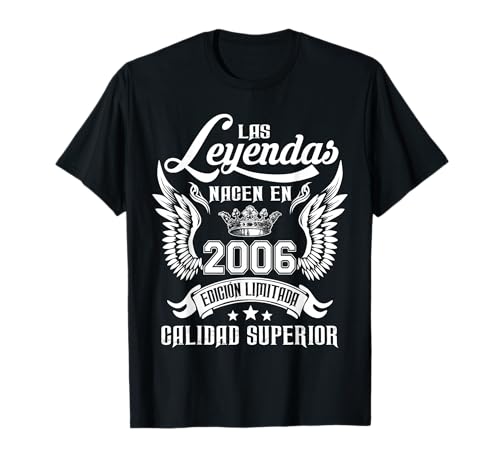 Cumpleaños Las Leyendas Nacen En 2006 Camiseta
