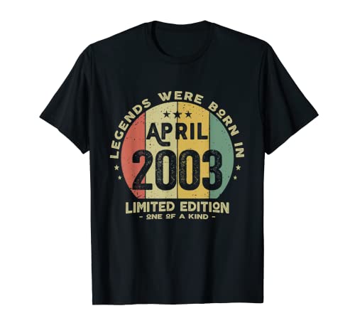Legends Were Born In April 2003 Cumpleaños Camiseta