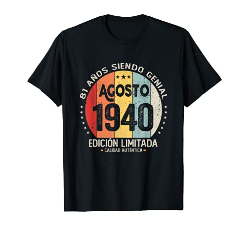 81 años Cumpleaños Hombre Mujer - Agosto 1940 Regalo 81 años Camiseta