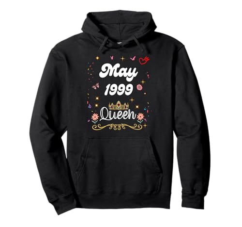 Mayo 1999 Reina Desde Mayo 1999 Cumpleaños Niña Mujer Sudadera con Capucha