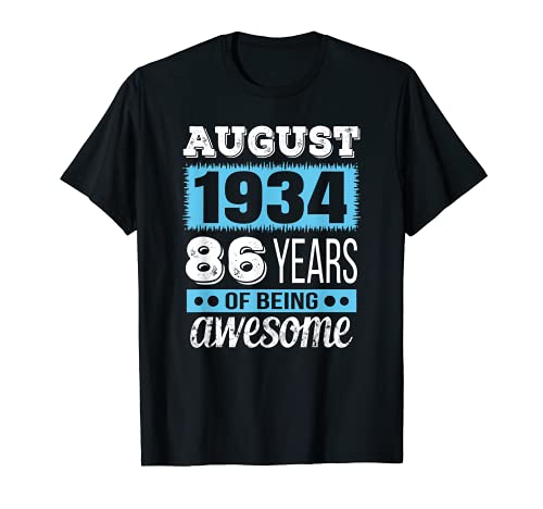 Agosto de 1934 divertido regalo – 86 cumpleaños de agosto Camiseta