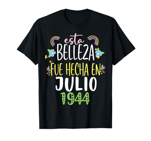 Hecha En julio 1944 Mujer Regalo 78 años Cumpleaños Camiseta