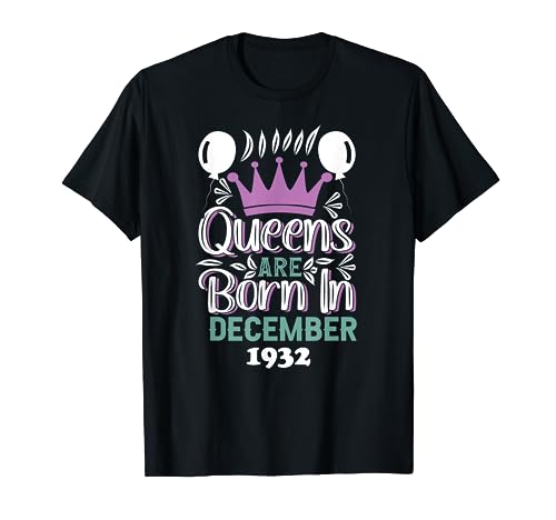 Las reinas nacen en diciembre 1932 Cumpleaños Camiseta