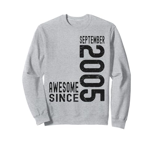 Impresionante Desde Septiembre 2005 Nacido En 2005 Septiembre Cumpleaños Sudadera
