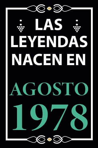 Las leyendas nacen en Agosto 1978: Regalo de cumpleaños perfecto para hombre y mujer de 43 años I...