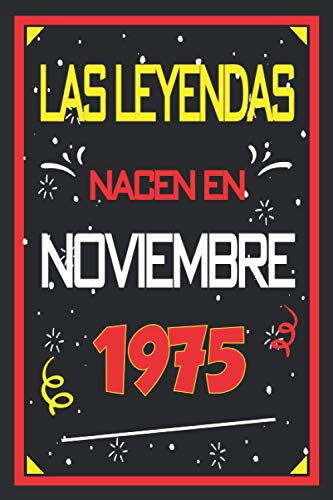 Las leyendas nacen en noviembre 1975: 45 años. Libro de visitas, cuaderno, 110 páginas de...