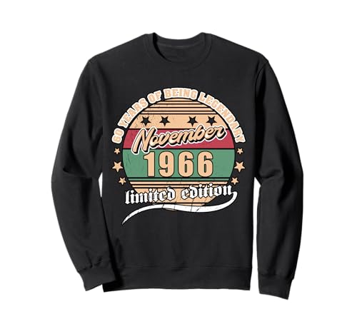 60 cumpleaños Noviembre 1966 Vendimia 60 Años Legendary Sudadera