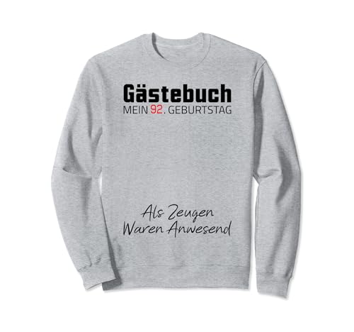 Gästebuch Mein 92. Geburtstag Libro de visitas Firma Sudadera