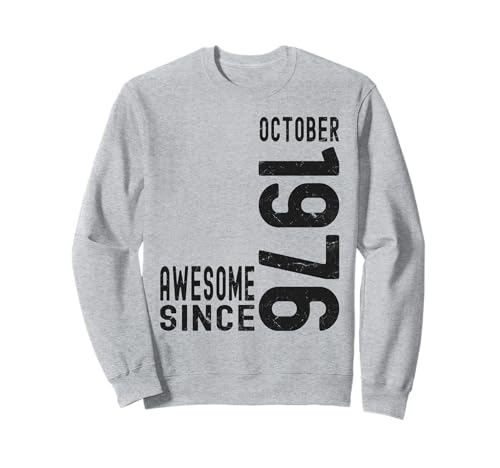 Impresionante desde octubre de 1976, nacido en 1976 cumpleaños de octubre Sudadera