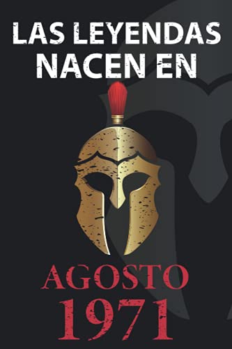 Las leyendas nacen en Agosto 1971: Regalo de cumpleaños perfecto para hombre y mujer de 50 años I...