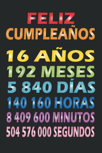 Feliz Cumpleaños 16 Años: Feliz cumpleaños 16 cuaderno | Un libro de visitas para fiesta de 16...