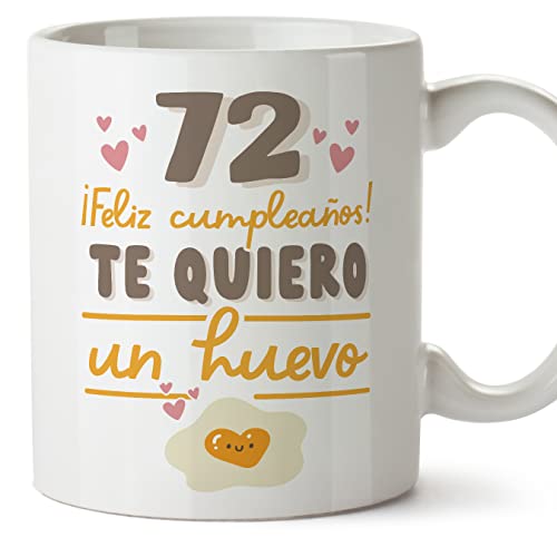 MUGFFINS Tazas 72 Cumpleaños - En Español - Te quiero un Huevo Regalo Amigos Novios Familiares - 11 oz / 330 ml - Regalo original y divertido