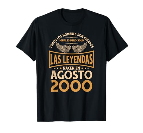 Cumpleaños Hombre Regalos Las Leyendas Agosto 2000 Camiseta