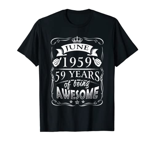 59 de junio de cumpleaños 1959 Camisa 59 años de ser impresionante Camiseta