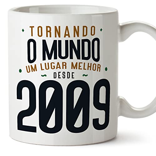 MUGFFINS Tazas 2009 Cumpleaños - En Portugués - Tornando o Mundo um Lugar Melhor - 11 oz / 330 ml...
