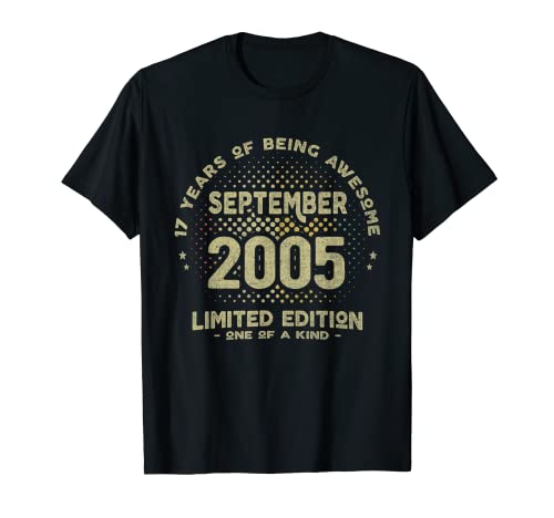 Regalo 17 años Cumpleaños Chico Chica - Septiembre 2005 Camiseta