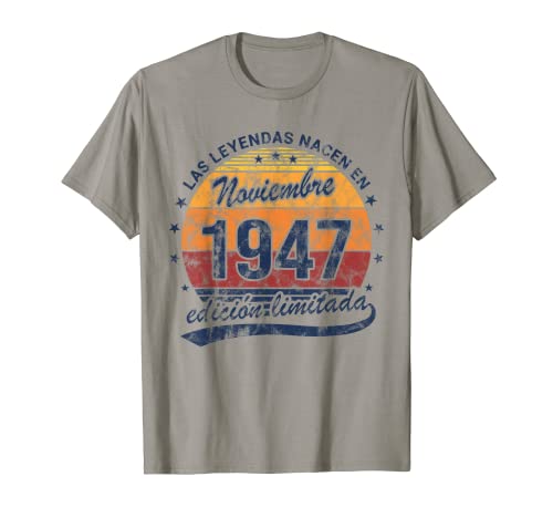 Leyendas Nacen Noviembre 1947 Cumpleaños Vintage Camiseta