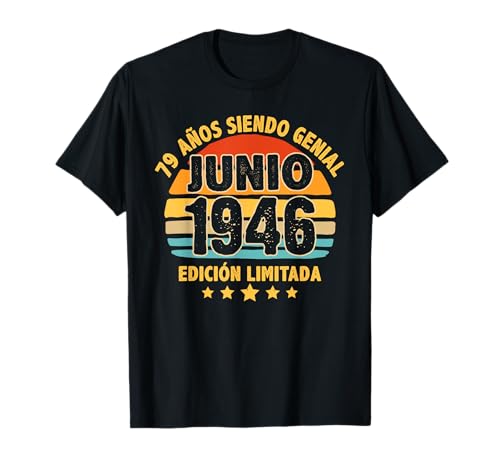 Junio 1946 79 Años Hombre Cumpleaños Regalo Junio 1946 Camiseta