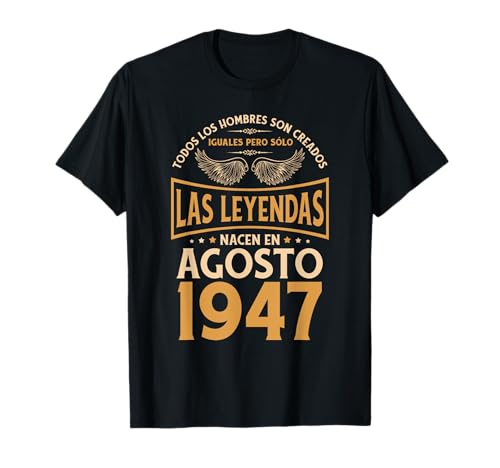 Cumpleaños Hombre Regalos Las Leyendas Agosto 1947 Camiseta