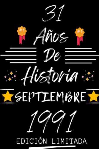 CUADERNO, 31 AÑOS DE HISTORIA SEPTIEMBRE 1991 EDICIÓN LIMITADA: Regalo de 31 cumpleaños para...