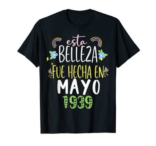 Hecha En mayo 1939 Mujer Regalo 83 años Cumpleaños Camiseta