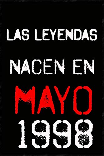 las leyendas nacen en mayo 1998 ; regalo de cumpleaños 22 años para mujer y para hombres .forrado...