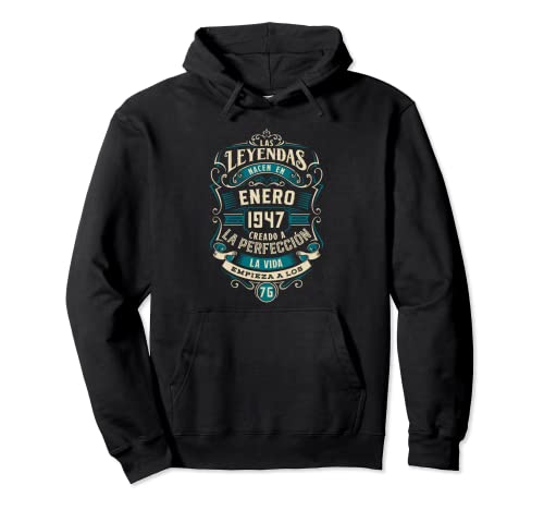 Leyendas 76 Cumpleaños 2023 Nacidos En Enero De 1947 Sudadera con Capucha