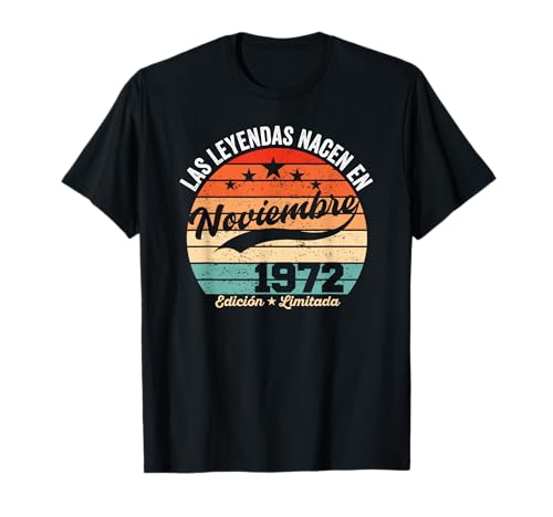 53 años Cumpleaños Las Leyendas Nacen en Noviembre de 1972 Camiseta