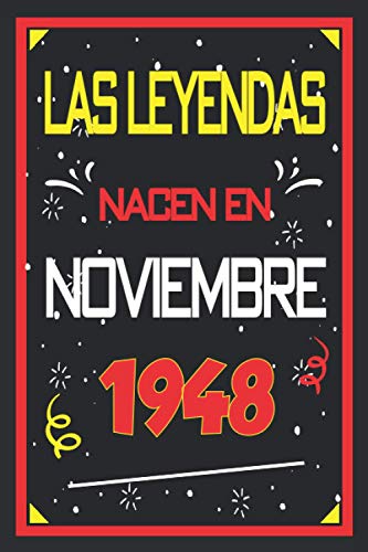 Las leyendas nacen en noviembre 1948: 72 años. Libro de visitas, cuaderno, 110 páginas de...