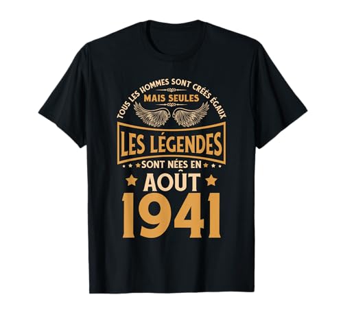 Regalo Cumpleaños Las Leyendas Nacieron en agosto 1941 Camiseta