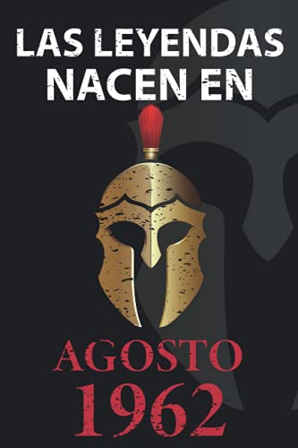 Las leyendas nacen en Agosto 1962: Regalo de cumpleaños perfecto para hombre y mujer de 59 años I...
