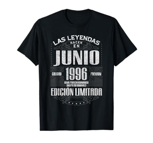 Las Leyendas Nacen En Junio 1996 29 Años Cumpleaños Camiseta