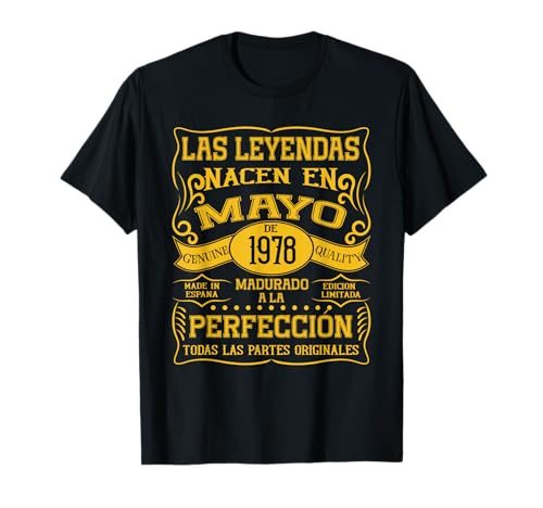 48 años Cumpleaños Las Leyendas Nacen en Mayo de 1978 Camiseta