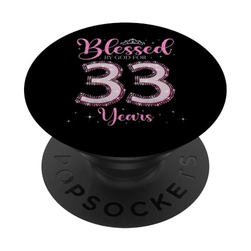 Bendecido por Dios por 33 años 33 cumpleaños 33 cumpleaños PopSockets PopGrip Adhesivo