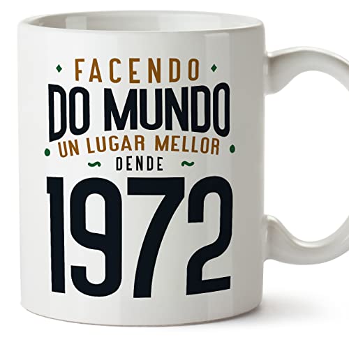 MUGFFINS Tazas 1972 Cumpleaños - En Gallego - Facendo do Mundo un Lugar Mellor - 11 oz / 330 ml - Regalo original y divertido